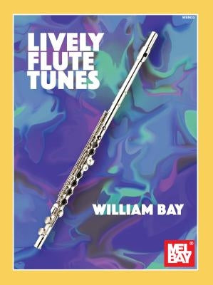 Lively Flute Tunes by Bay, William