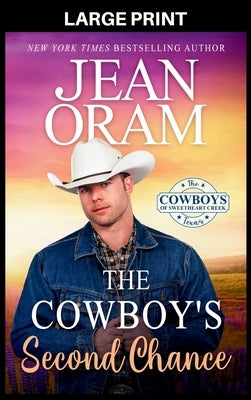 The Cowboy's Second Chance: A Multicultural BWWM Cowboy Romance by Oram, Jean