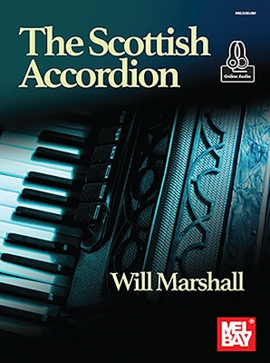 The Scottish Accordion by Marshall, Will