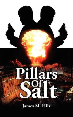 Pillars Of Salt by Hilz, James M.