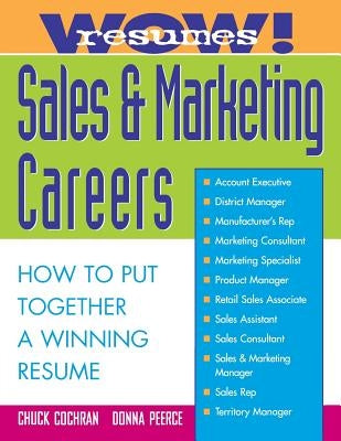 Wow! Resumes for Sales and Marketing Careers by Cochran, Chuck