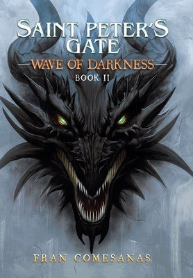 Saint Peter's Gate: Wave of Darkness by Comesanas, Fran