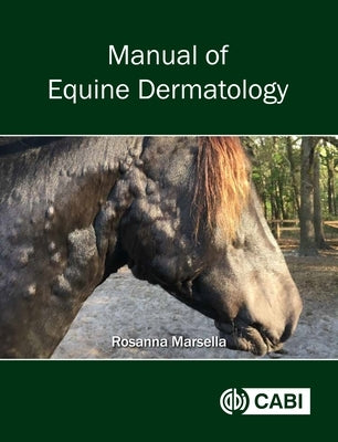 Manual of Equine Dermatology by Marsella, Rosanna