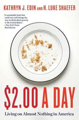 $2.00 a Day: Living on Almost Nothing in America by Edin, Kathryn J.