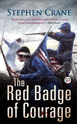 The Red Badge of Courage by Crane, Stephen