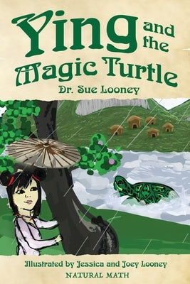 Ying and the Magic Turtle by Looney, Sue