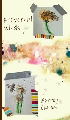 prevernal winds by Galyon, Aubrey