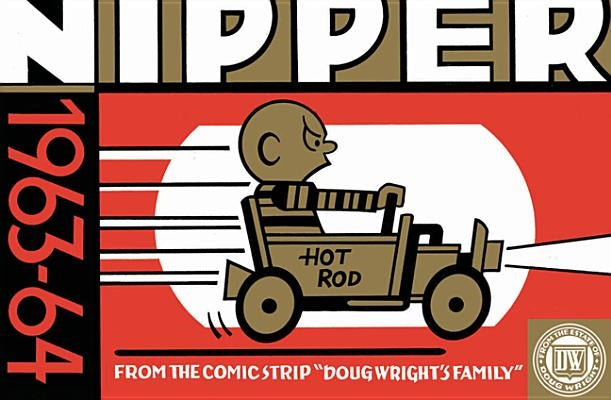 Nipper: Classic Comics from 1963-64 by Wright, Doug