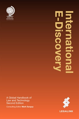 International E-Discovery: A Global Handbook of Law and Technology by Surguy, Mark