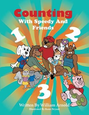 Counting With Speedy And Friends by Arnold, William
