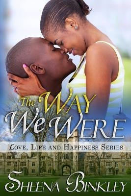 The Way We Were by Binkley, Sheena