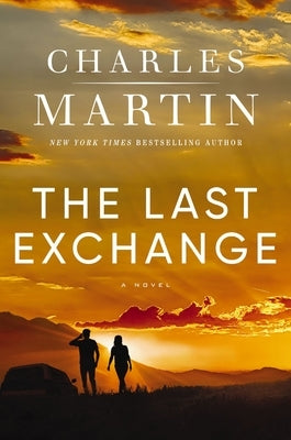 The Last Exchange by Martin, Charles