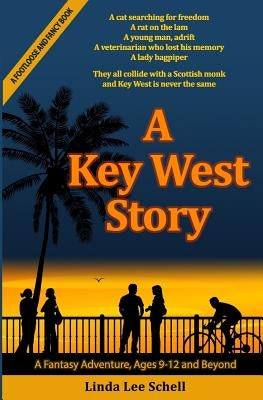 A Key West Story by Schell, Linda Lee
