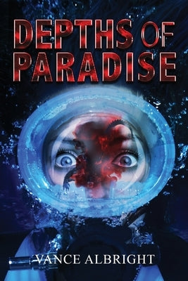 Depths of Paradise by Vance, Albright