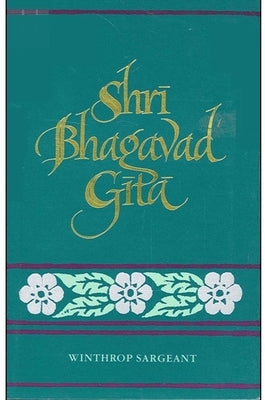 Shri Bhagavad Gita by Sargeant, Winthrop