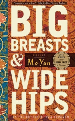 Big Breasts and Wide Hips by Yan, Mo