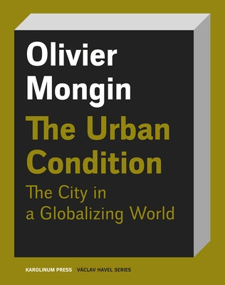 The Urban Condition by Mongin, Olivier