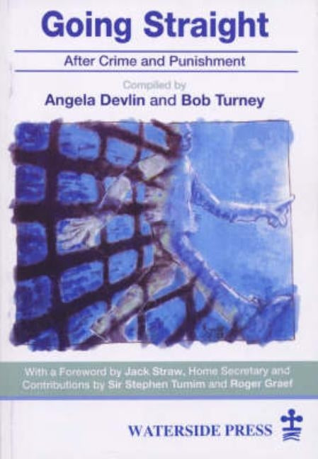Going Straight: After Crime and Punishment by Devlin, Angela
