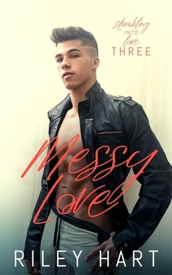 Messy Love by Hart, Riley