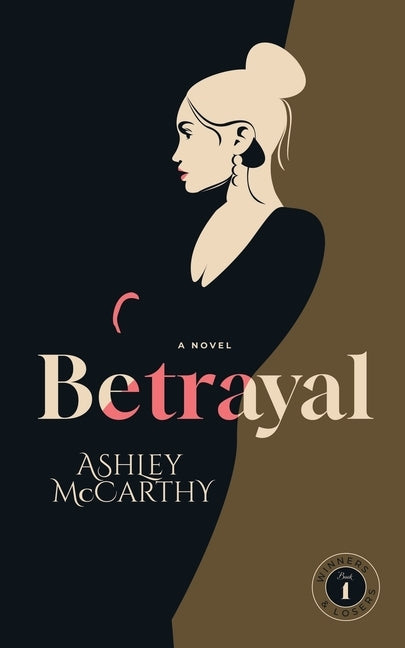 Betrayal Winners and Losers by McCarthy, Ashley