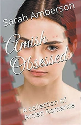 Amish Obsessed by Amberson, Sarah