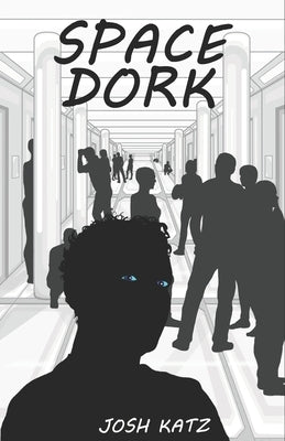 Space Dork by Katz, Josh