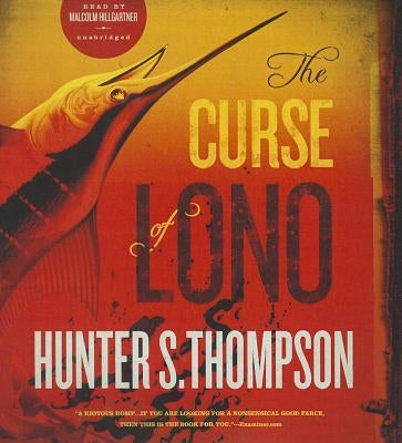 The Curse of Lono by Thompson, Hunter S.