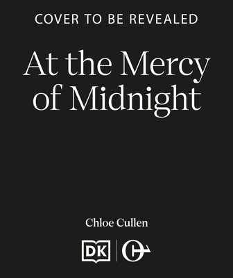At the Mercy of Midnight: The Must-Read Enemies to Lovers Dark Academia Romantasy by Cullen, Chloe