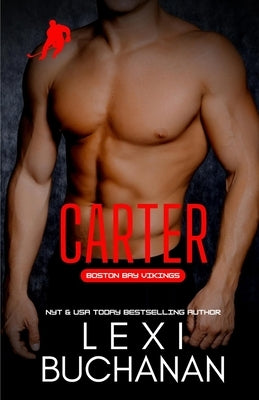 Carter: on the ice by Buchanan, Lexi