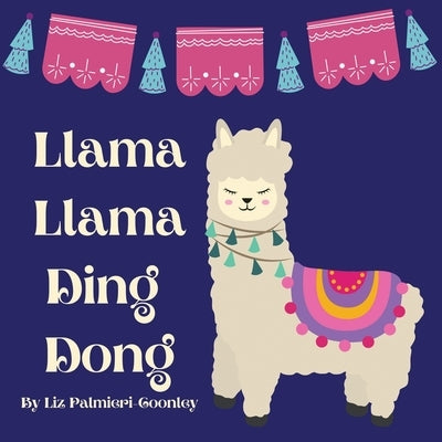 Llama Llama Ding Dong by Palmieri-Coonley, Liz