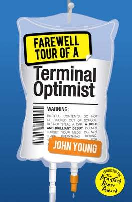 Farewell Tour of a Terminal Optimist by Young, John