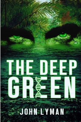 The Deep Green by Lyman, John Brooks