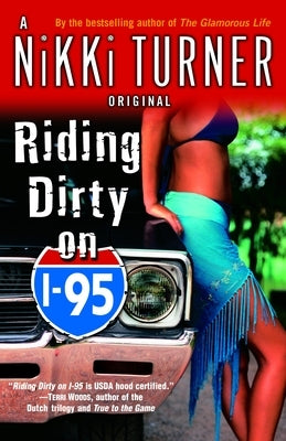 Riding Dirty on I-95 by Turner, Nikki