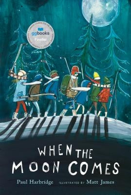 When the Moon Comes by Harbridge, Paul