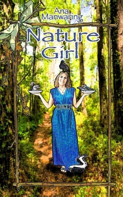 Nature Girl by Manwaring, Ana