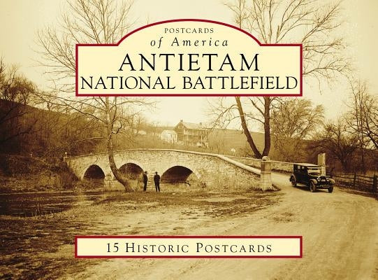Antietam National Battlefield by Pawlak, Kevin R.