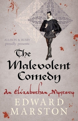 The Malevolent Comedy by Marston, Edward