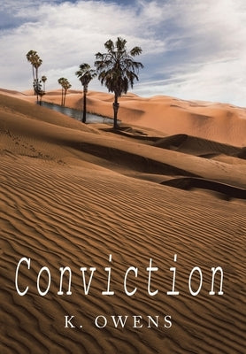 Conviction by Owens, K.
