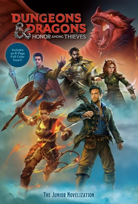 Dungeons & Dragons: Honor Among Thieves: The Junior Novelization (Dungeons & Dragons: Honor Among Thieves) by Lewman, David