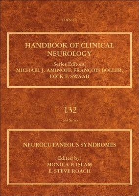 Neurocutaneous Syndromes: Volume 132 by Islam, Monica P.