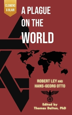 A Plague on the World by Ley, Robert