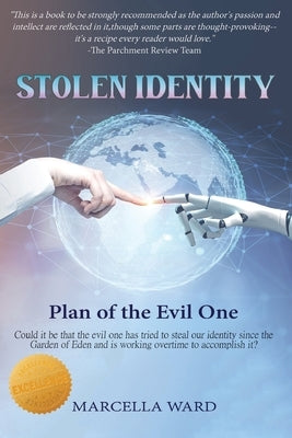 Stolen Identity: Plan of the Evil One by Ward, Marcella