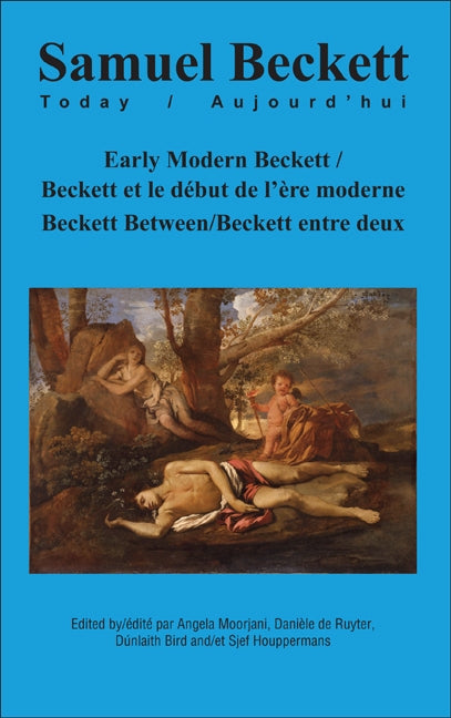 Early Modern Beckett / Beckett et le début de l'ère moderne by Moorjani, Angela