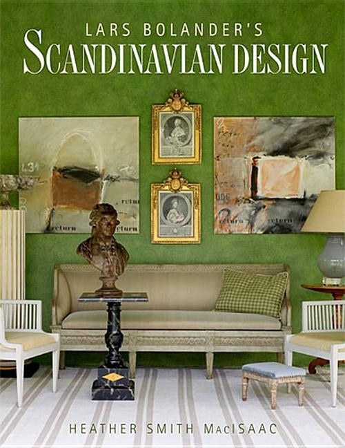 Lars Bolander's Scandinavian Design by Macisaac, Heather Smith