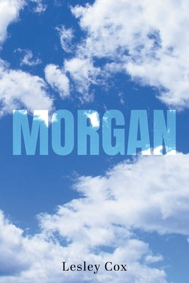 Morgan by Cox, Lesley