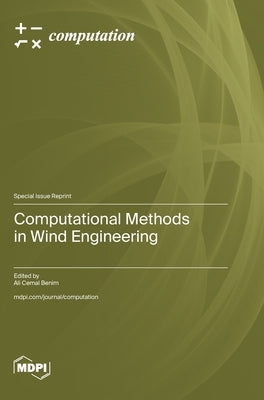 Computational Methods in Wind Engineering by Benim, Ali Cemal