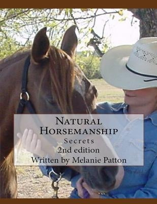 Natural Horsemanship Secrets by Patton, Melanie