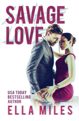 Savage Love by Miles, Ella