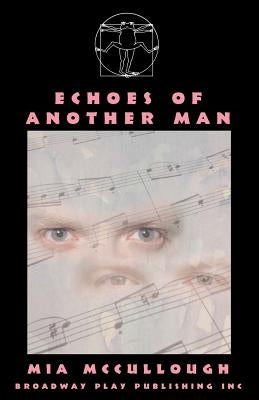 Echoes Of Another Man by McCullough, Mia