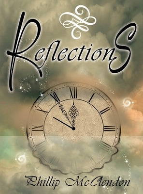 Reflections by McClendon, Phillip